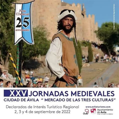 XXV JORNADAS MEDIEVALES AVILA 2022